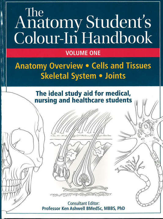 Anatomy Student's Colour-In Handbooks: Volume One