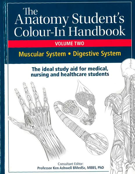 Anatomy Student's Colour-In Handbooks: The Muscular & Digestive System (Vol: 2)