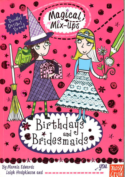 Magical Mix-Up: Birthdays And Bridesmaids