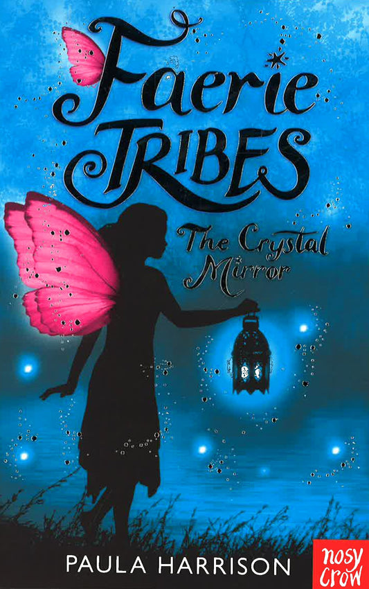 Faerie Tribes: The Crystal Mirror