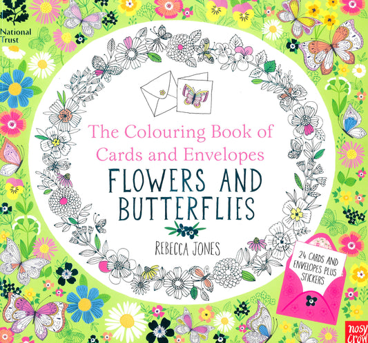 The National Trust: Colouring Cards And Envelopes: Flowers And Butterflies