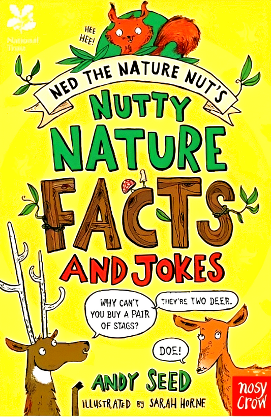 National Trust: Ned the Nature Nuts: Nutty Nature Facts and Jokes
