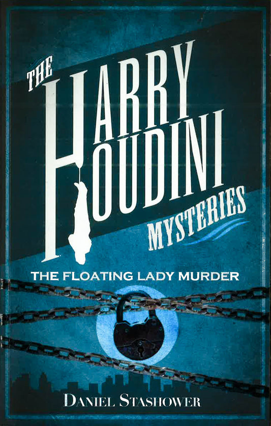 Harry Houdini Mysteries The Floating Lady Murder