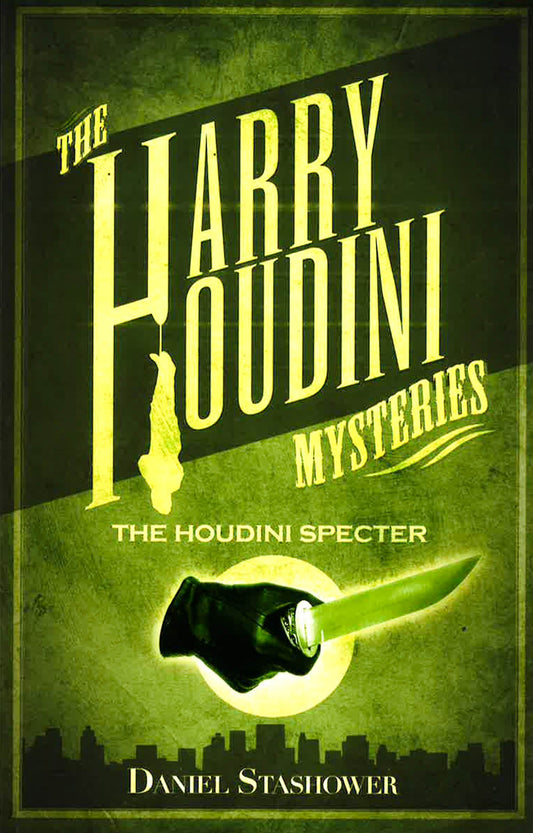 Harry Houdini Mysteries The Houdini Specter