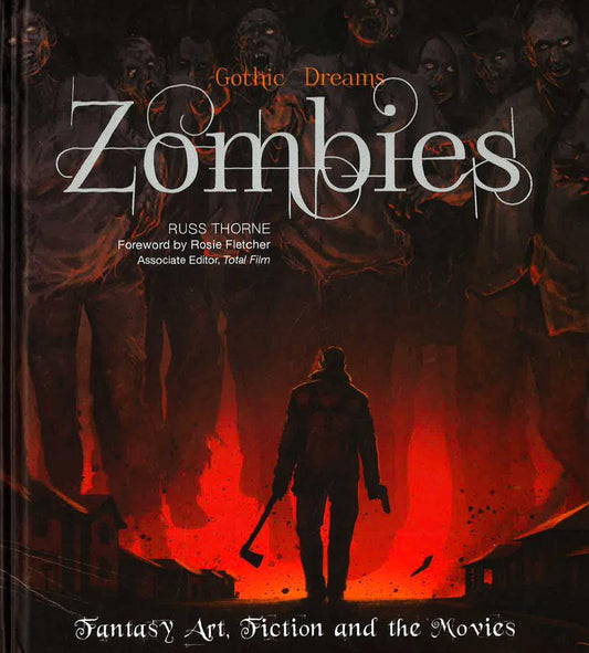 Zombies: Fantasy Art, Fiction & The Movies