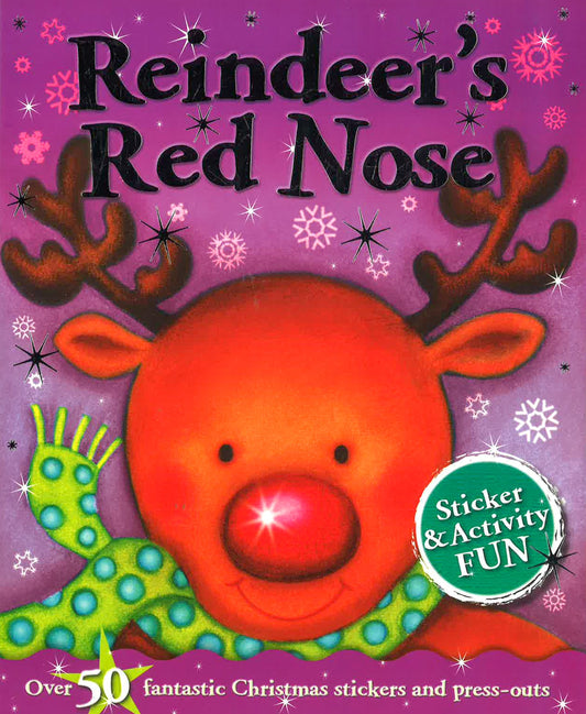 Reindeer's Red Nose (Sticker And Activity Fun)