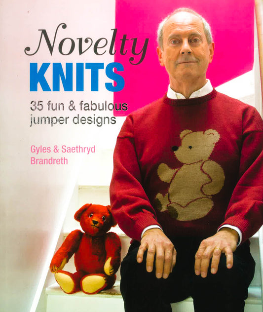 Novelty Knits: 35 Fun & Fabulous Jumpers