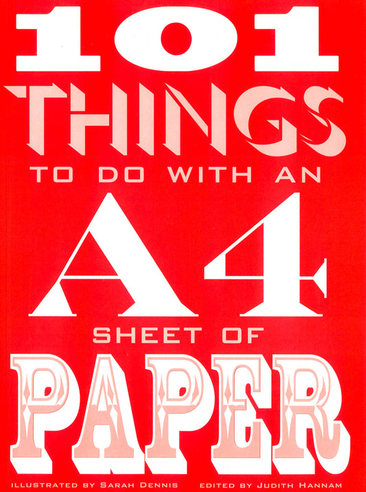 101 Things To Do With An A4 Sheet Of Paper