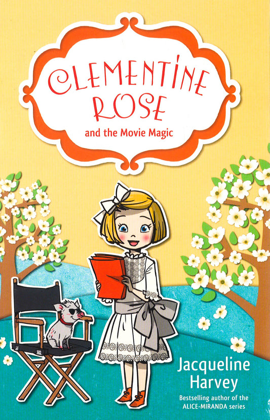 Clementine Rose And The Movie Magic