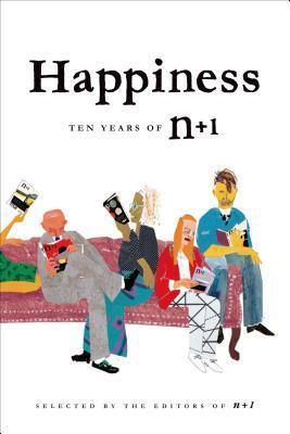 Happiness: Ten Years Of N+1: Ten Years Of N+1