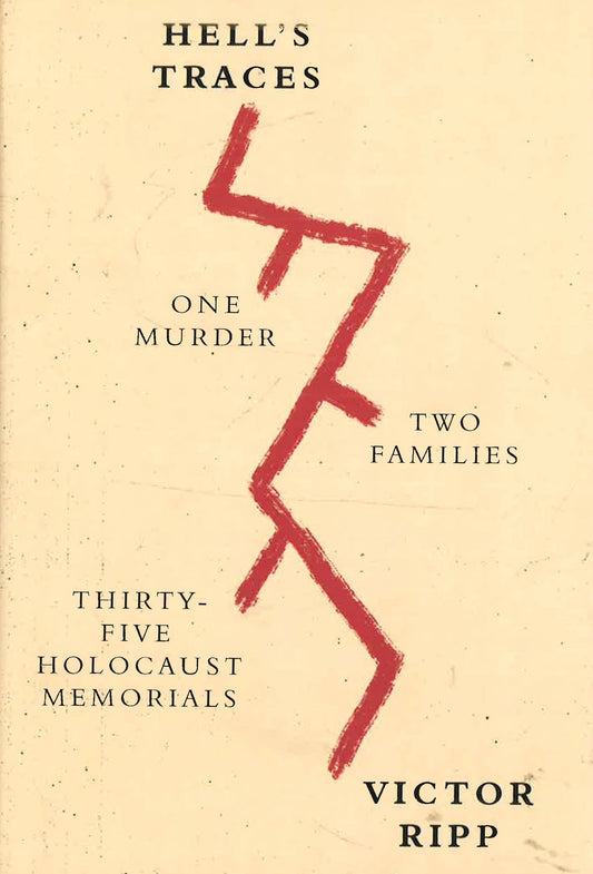 Hell's Traces : One Murder Two Families Thirty-Five