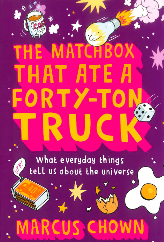 The Matchbox That Ate A Forty-Ton Truck