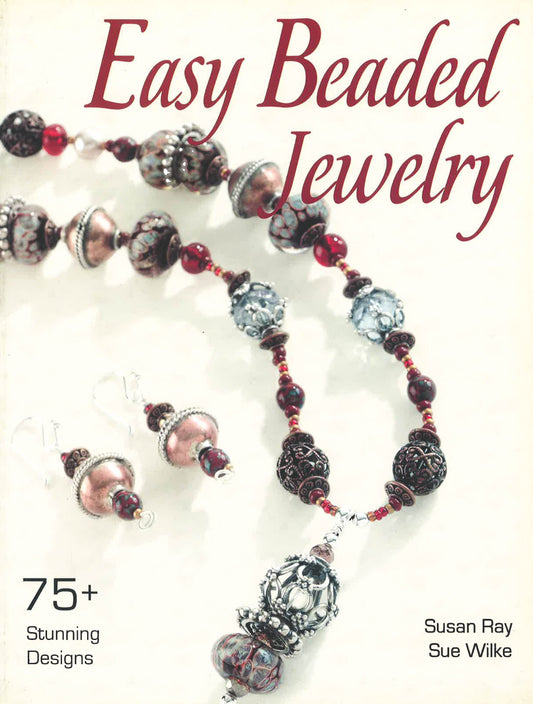 Easy Beaded Jewelry : 75+ Stunning Designs