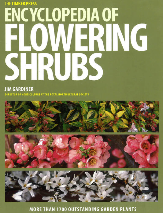 Timber Press Encyclopedia of Flowering Shrubs