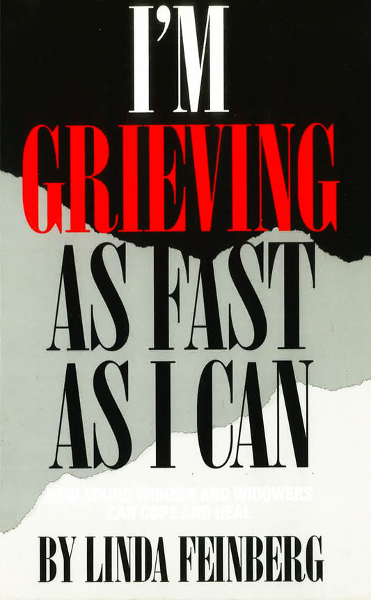I'M Grieving As Fast As I Can