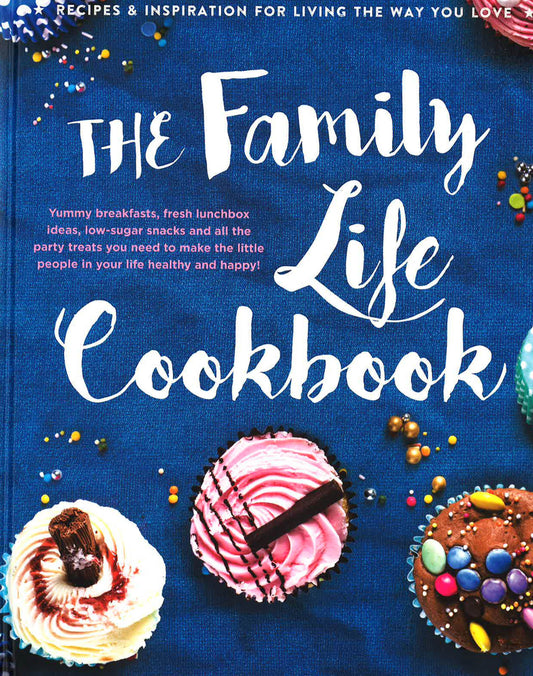 The Family Life Cookbook
