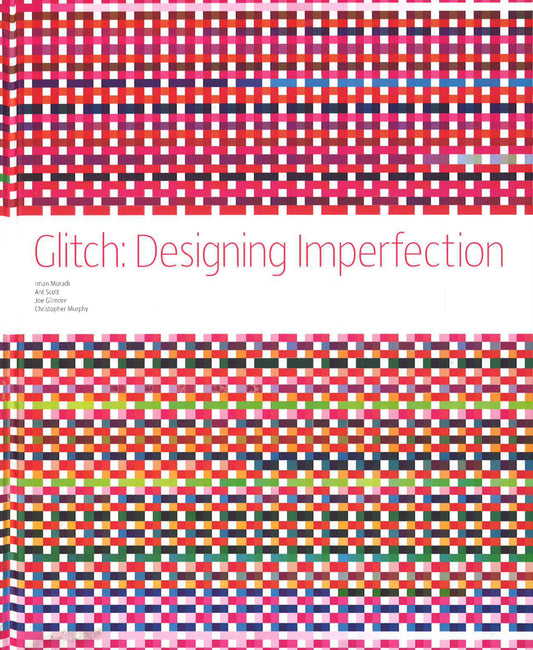Glitch: Designing Imperfection