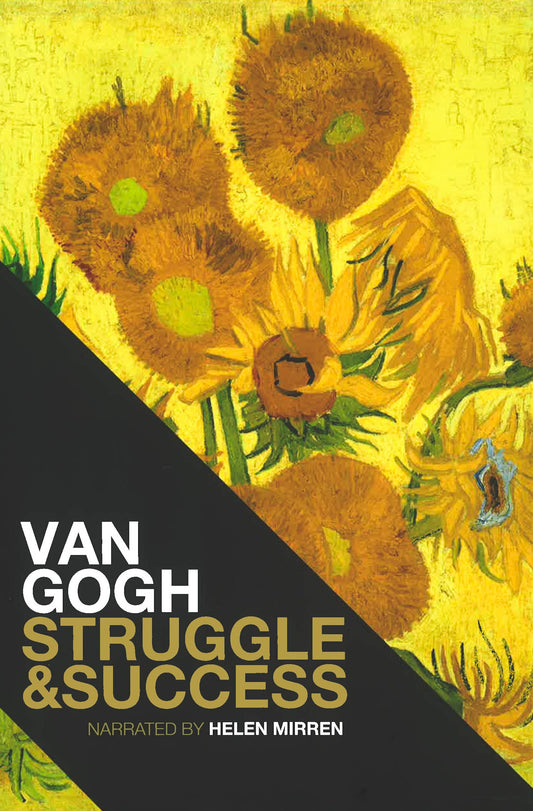 Van Gogh Struggle & Success