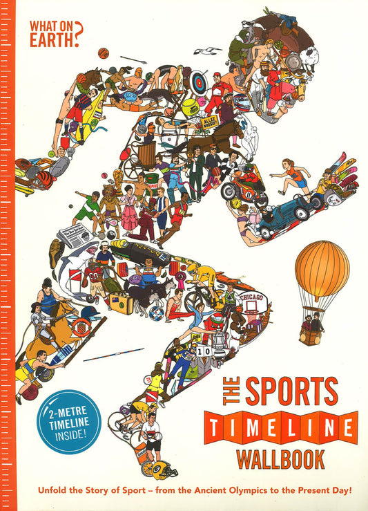 The Sports Timeline Wallbook: Unfold The Story Of Sport - From The Ancient Olympics To The Present Day! (Uk Timeline Wallbooks)