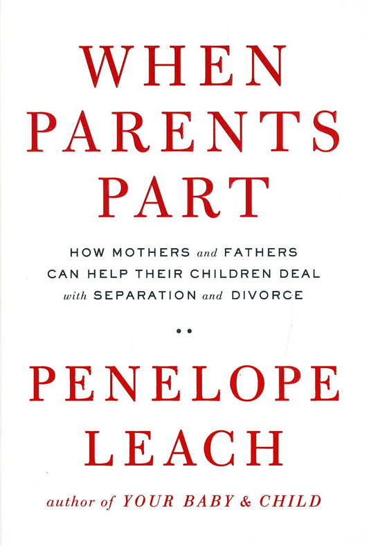 When Parents Part: How Mothers