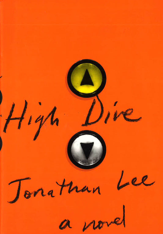 High Dive: A Novel