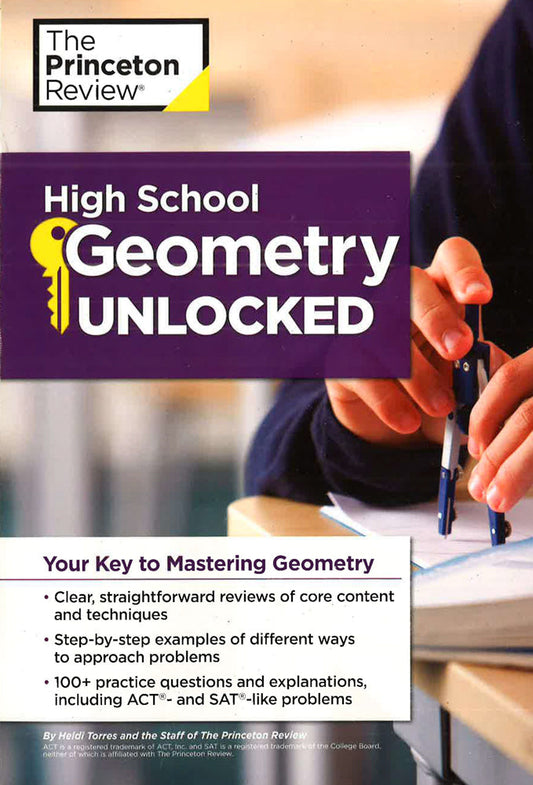 High School Geometry Unlocked: Your Key To Mastering Geometry (High School Subject Review)