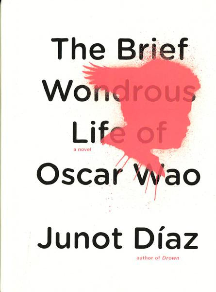 The Brief Wondrous Life Of Oscar Wao