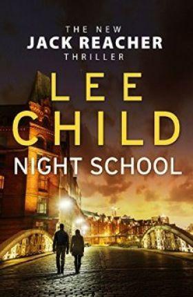Night School : A Jack Reacher Novel