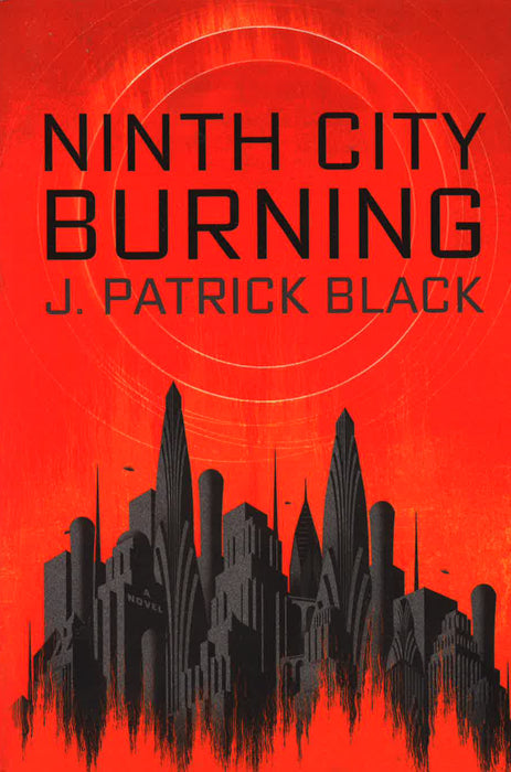 Ninth City Burning