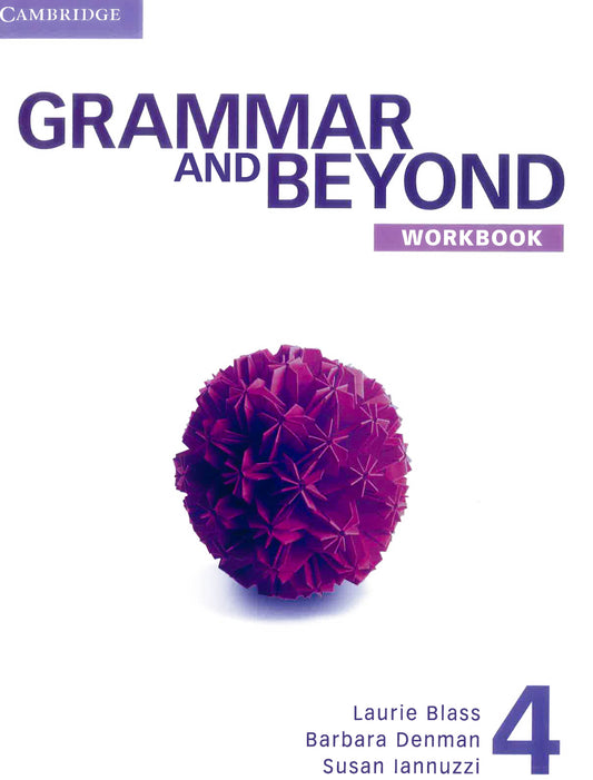 Grammar And Beyond Level 4 Workbook