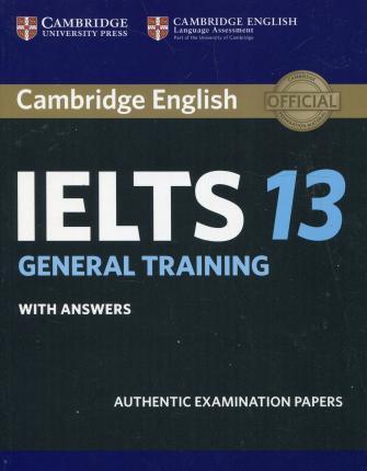 Cambridge Ielts 13 General Training Students Book With Answers