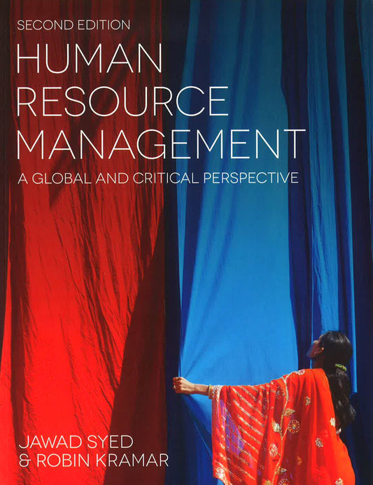 Human Resource Management: A Global and Critical Perspective