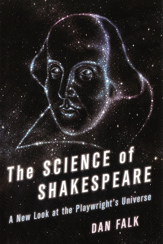 Science Of Shakespeare, The: A