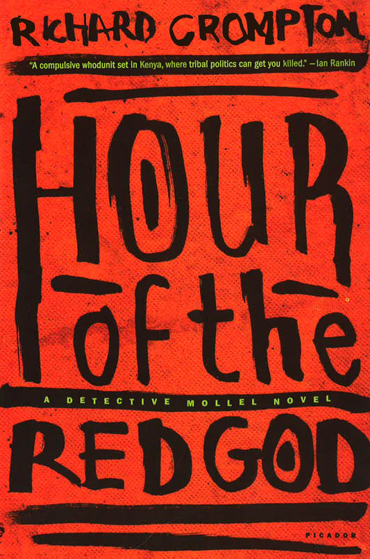 Hour Of The Red God: A Detective Mollel Novel