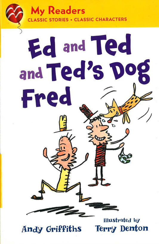 Ed And Ted And Ted's Dog Fred (My Readers, Level 2)