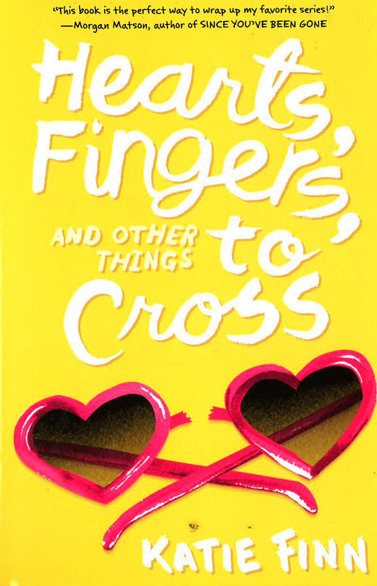 Hearts, Fingers, And Other Things To Cross