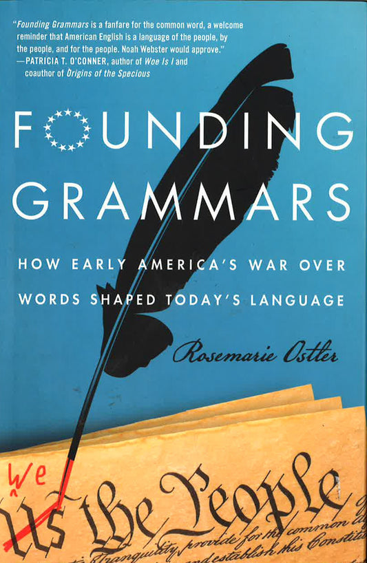 [Bargain Corner] Founding Grammars: How Early America's War Over Words Shaped Today's Language.