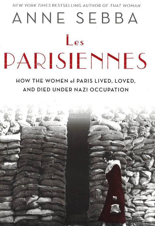 Les Parisiennes: How The Women