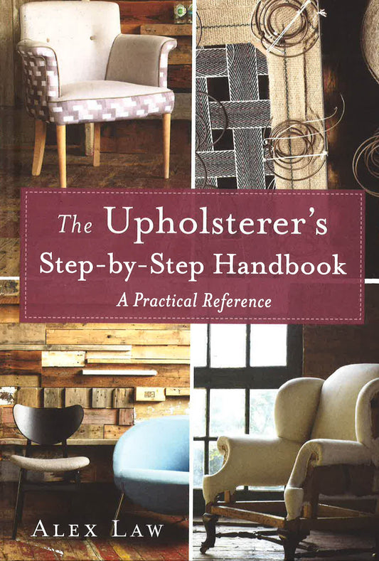 Upholsterer's Step-By-Step Han