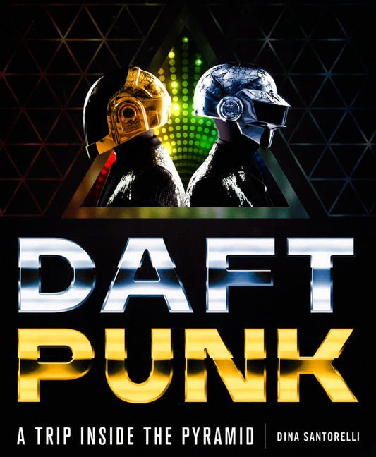 Daft Punk: A Trip Inside The Pyramid