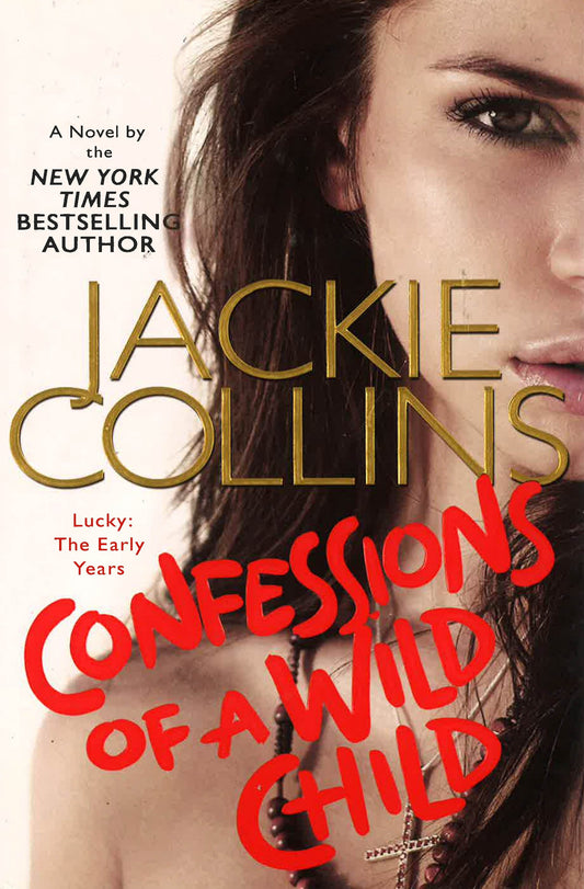 Confessions Of A Wild Child