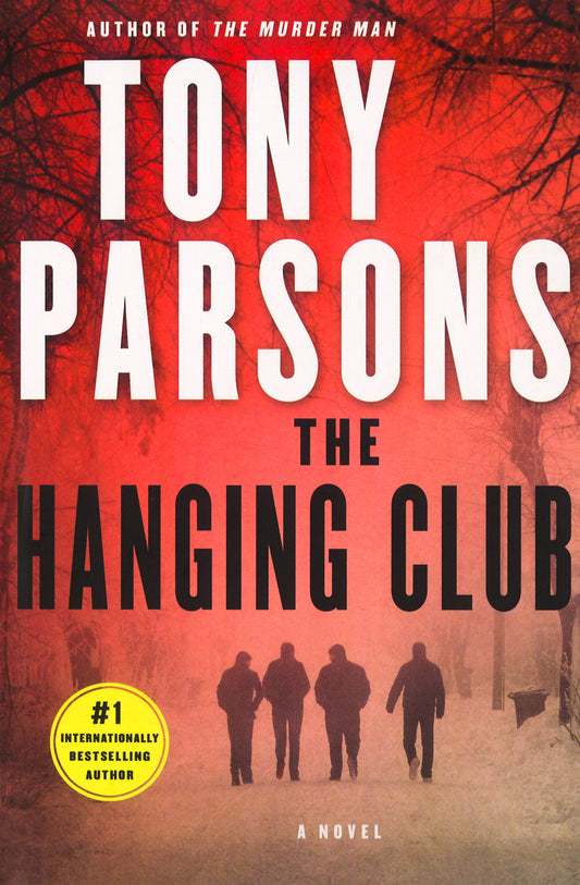 The Hanging Club (Max Wolfe Novels Book 3)