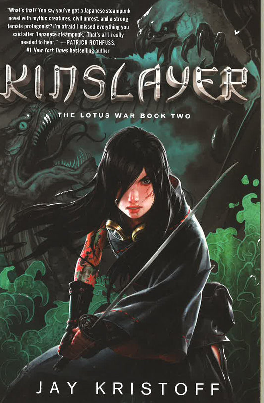 Kinslayer (The Lotus War, Bk. 2)