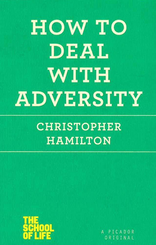 How To Deal With Adversity