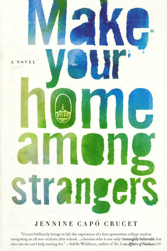 Make Your Home Among Strangers