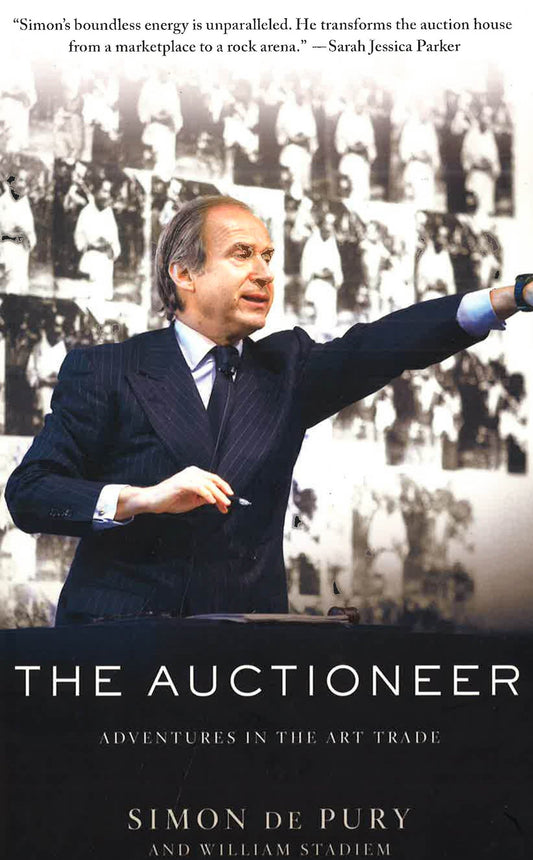 The Auctioneer: Adventures In The Art Trade
