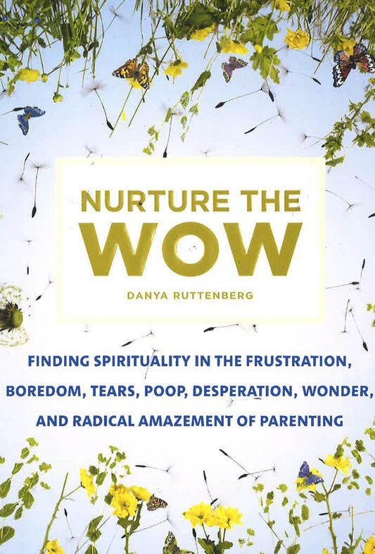Nurture The Wow