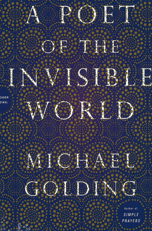 Poet Of The Invisible World