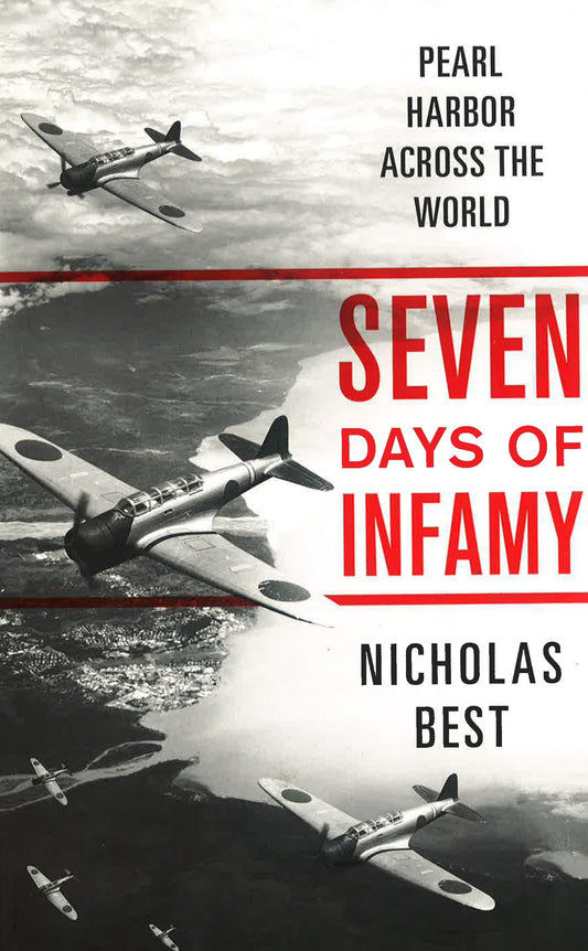 Seven Days Of Infamy: Pearl Harbor Across The World