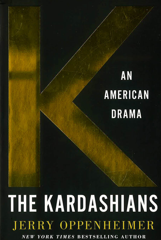 The Kardashians : An American Drama